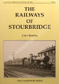 The Railways of Stourbridge by BUTCHER, Clive